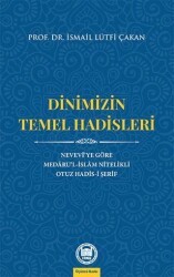 Dinimizin Temel Hadisleri - Marmara Üniversitesi İlahiyat Fakültesi Vakfı
