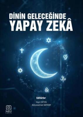 Dinin Geleceğinde Yapay Zekâ - 1