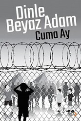 Dinle Beyaz Adam - Cinius Yayınları