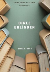 Dinle Ehlinden - Cinius Yayınları