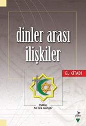 Dinler Arası İlişkiler El Kitabı - Grafiker Yayınları