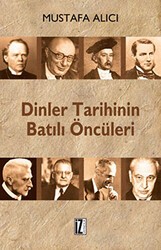 Dinler Tarihinin Batılı Öncüleri - İz Yayıncılık