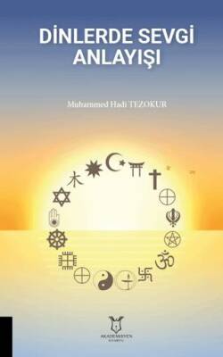 Dinlerde Sevgi Anlayışı - 1