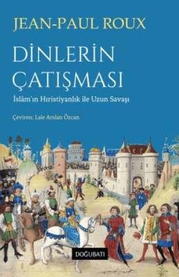 Dinlerin Çatışması - 1