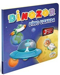 Dinozor Dino Uzayda - 0-6 Yaş Yayınları
