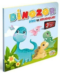 Dinozor Dino ve Arkadaşları - 0-6 Yaş Yayınları