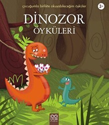 Dinozor Öyküleri - 1001 Çiçek Kitaplar