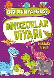 Dinozorlar Diyarı - Bir Dünya Bilgi - Dokuz Çocuk