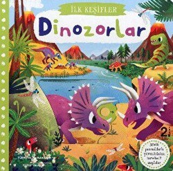 Dinozorlar - İlk Keşifler - İş Bankası Kültür Yayınları