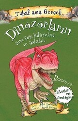 Dinozorların Sıra Dışı Hikayeleri ve Şakaları - Tuhaf Ama Gerçek - Yağmur Çocuk