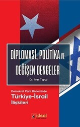 Diplomasi, Politika ve Değişen Dengeler - İdeal Kültür Yayıncılık