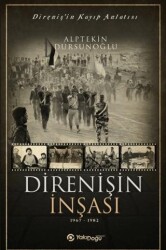 Direnişin İnşası 1967 - 1982 - Yakın Doğu Yayınları