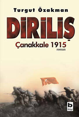 Diriliş Çanakkale 1915 - 1