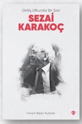 Diriliş Ufkunda Bir Şair Sezai Karakoç - Türkiye Diyanet Vakfı Yayınları