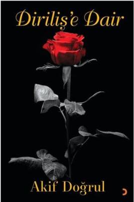 Diriliş’e Dair - 1