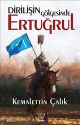Dirilişin Gölgesinde Ertuğrul - Panama Yayıncılık