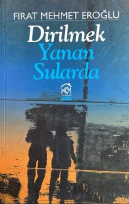 Dirilmek Yanan Sularda - 1