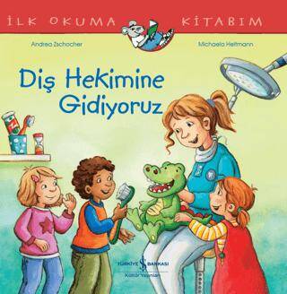 Diş Hekimine Gidiyoruz İlk Okuma Kitabım - 1