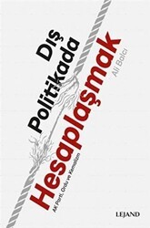 Dış Politikada Hesaplaşmak - Lejand