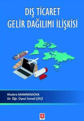 Dış Ticaret Gelir Dağılımı İlişkisi - 1