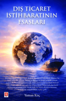 Dış Ticaret İstihbaratının Esasları - 1