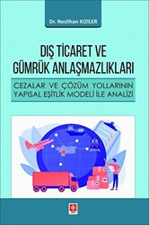 Dış Ticaret ve Gümrük Anlaşmazlıkları - 1