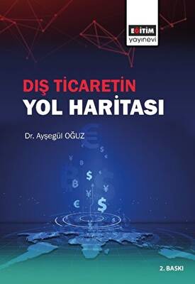 Dış Ticaretin Yol Haritası - 1