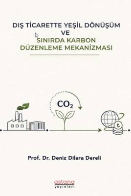Dış Ticarette Yeşil Dönüşüm ve Sınırda Karbon Düzenleme Mekanizması - 1