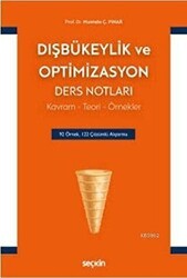 Dışbükeylik ve Optimizasyon Ders Notları - Seçkin Yayıncılık