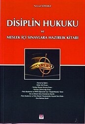 Disiplin Hukuku ve Meslek İçi Sınavlara Hazırlık Kitabı - 1