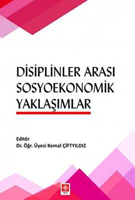 Disiplinler Arası Sosyoekonomik Yaklaşımlar - 1
