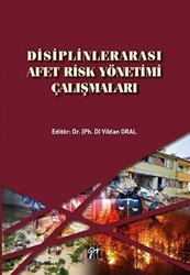 Disiplinlerarası Afet Risk Yönetimi Çalışmaları - Gazi Kitabevi