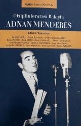 Disiplinlerarası Bakışta Adnan Menderes - Paradigma Akademi Yayınları