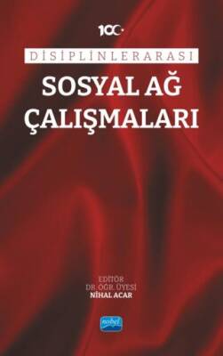 Disiplinlerarası Sosyal Ağ Çalışmaları - 1
