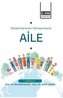 Disiplinlerarası Yaklaşımlarla Aile - 1