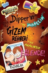 Disney - Esrarengiz Kasaba Dipper ve Mabel`in Gizem Rehberi İle Aralıksız Eğlence - Beta Kids