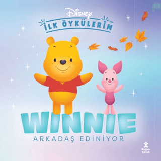 Disney İlk Öykülerim – Winnie Arkadaş Ediniyor - 1