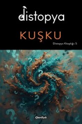 Distopya - Kuşku - Banliyö Kitap