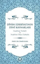 Divan Edebiyatının Dini Kaynakları - Marmara Üniversitesi İlahiyat Fakültesi Vakfı