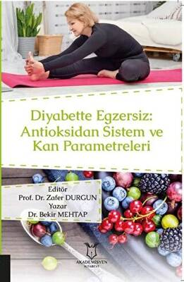 Diyabette Egzersiz: Antioksidan Sistem ve Kan Parametreleri - 1