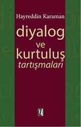 Diyalog ve Kurtuluş Tartışmaları - İz Yayıncılık