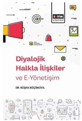 Diyalojik Halkla İlişkiler ve E-Yönetişim - 1