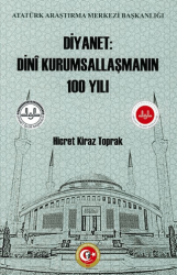Diyanet: Dini Kurumsallaşmanın 100 Yılı - Atatürk Araştırma Merkezi