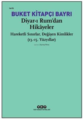 Diyar-ı Rum’dan Hikayeler - 1