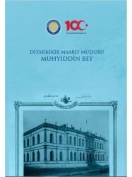 Diyarbekir Maarif Müdürü Muhyiddin Bey - Gazi Kitabevi