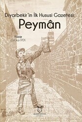 Diyarbekir`in İlk Hususi Gazetesi: Peyman - Akademisyen Kitabevi