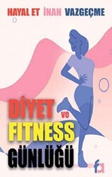 Diyet ve Fitness Günlüğü - Fa Yayınları