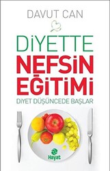 Diyette Nefsin Eğitimi - 1