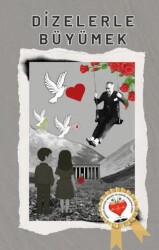 Dizelerle Büyümek - Kırmızı Çatı Yayınları