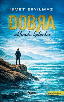 Dobra – Aklımda Kalanlar - 1